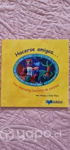 "Hacerse amigos" de Ana Paucay y Vicho Plaza