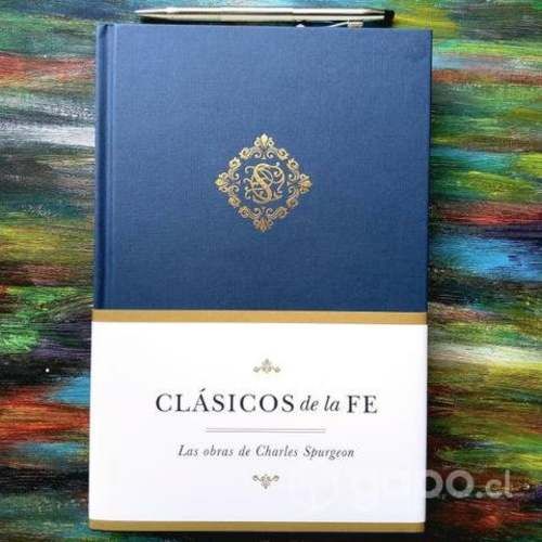 Clásicos de la fe Charles Spurgeon