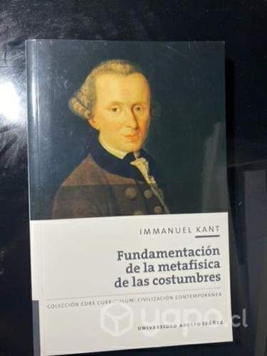 Fundamentacion de la metafisica de las costumbres