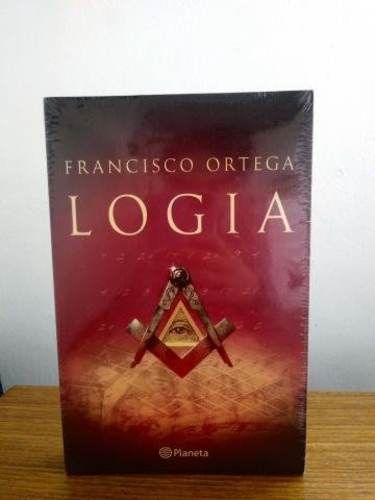 Libro Logia. Francisco Ortega (Volumen 2)