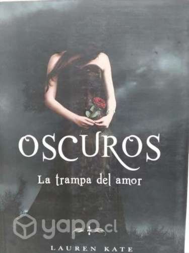 Oscuros La trampa del amor