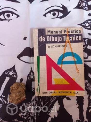 Manual Práctico de Dibujo Técnico de W. Schneider