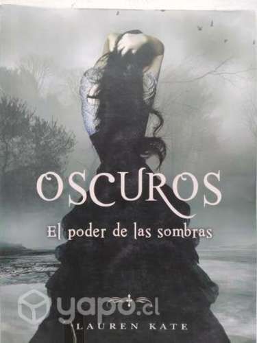 Oscuros El poder de las sombras