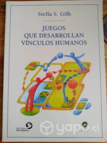 Juegos que desarrollan vínculos humanos