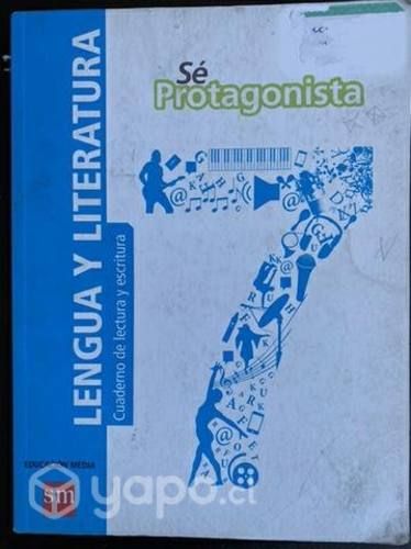 Sé protagonista Lenguaje 7° básico Editorial SM