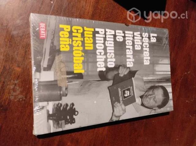 La Secreta Vida Literaria de Augusto Pinochet Jua