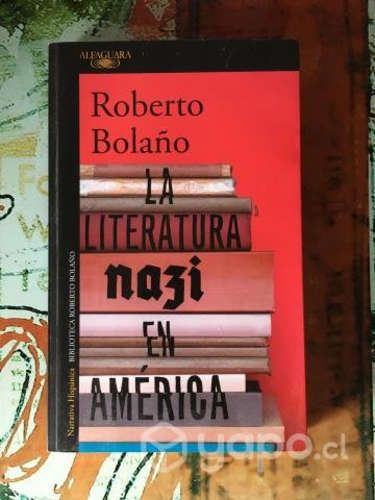 La literatura nazi en América - Roberto Bolaño