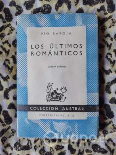 Los últimos románticos - Pio Baroja