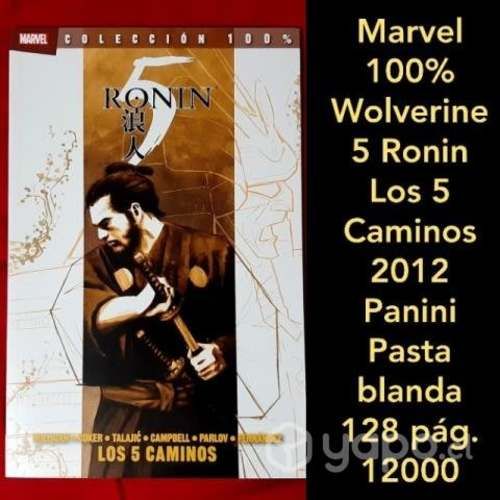 Panini Marvel 100% Wolverine 5 Ronin Los 5 Caminos