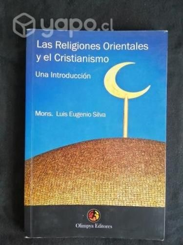 Las Religiones Orientales y el Cristianismo