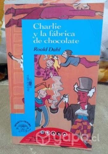Charlie y la fábrica de chocolate - Roald Dahl