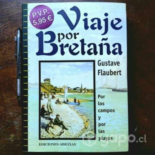 Libro Viaje por Bretaña Autor Gustave Flaubert