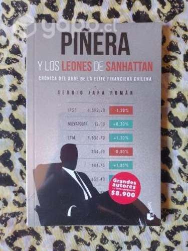 Piñera y los leones de Sanhattan - Sergio Jara R