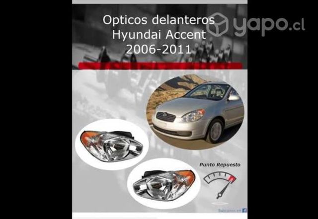 Opticos delanteros Hyundai Accent 2006-2011