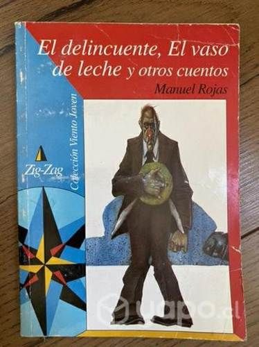 El delincuente, El vaso de leche y otros cuentos