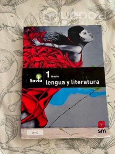 Texto SM Savia Lenguaje y Literatura 1ero. Medio