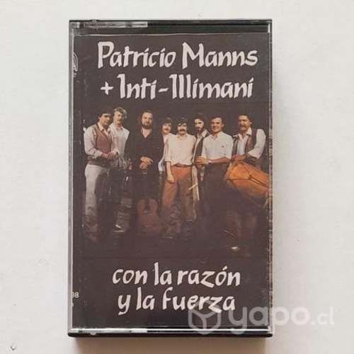 Patricio Manns + Inti -Illimani / Con La Razón Y.