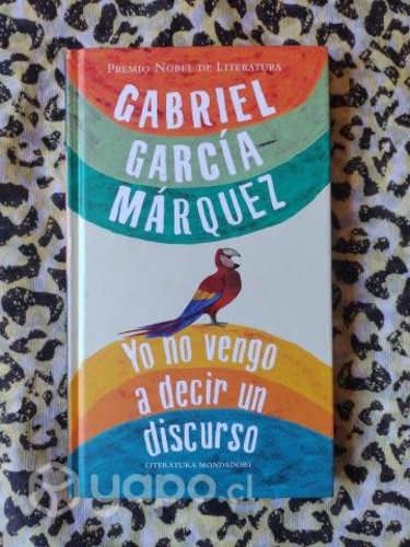 Yo no vengo a decir un discurso - Gabriel García M