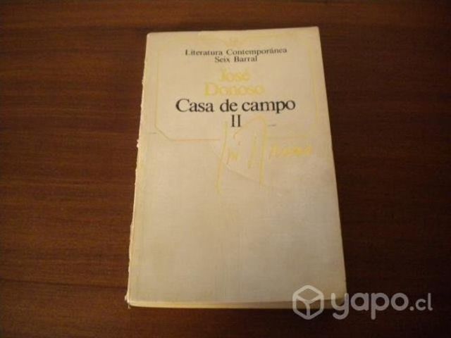 Casa De Campo. Parte Il. José Donoso