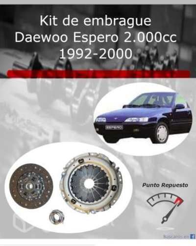 Kit embrague Daewoo Espero 1992-2000