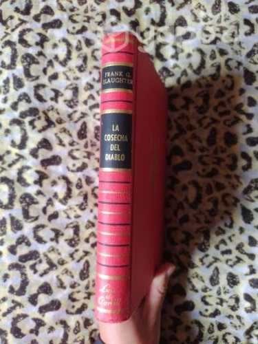 La cosecha del diablo - Frank G. Slaughter