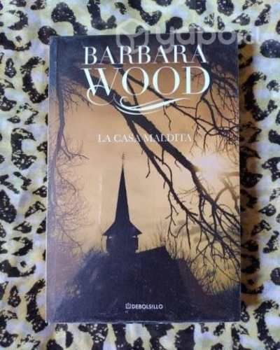 La casa maldita - Barbara Wood