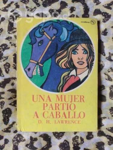 Una mujer partió a caballo - D. H. Lawrence