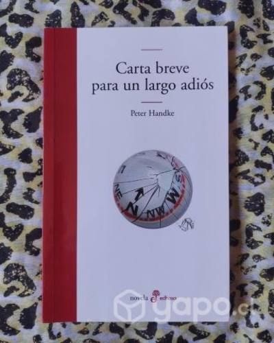 Carta breve para un largo adiós - Peter Handke