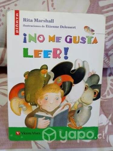 ¡NO ME GUSTA LEER Autor: Rita Marshall- PIÑATA