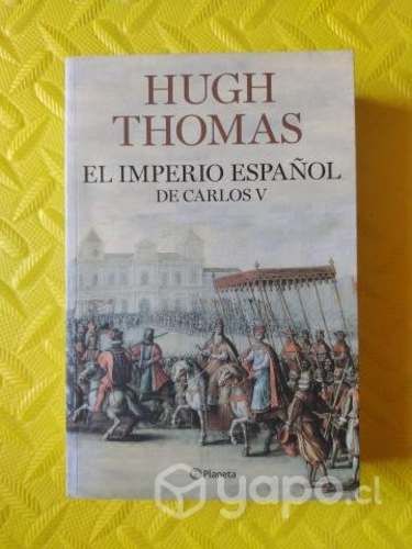 El Imperio Español de Carlos V - Hugh Thomas
