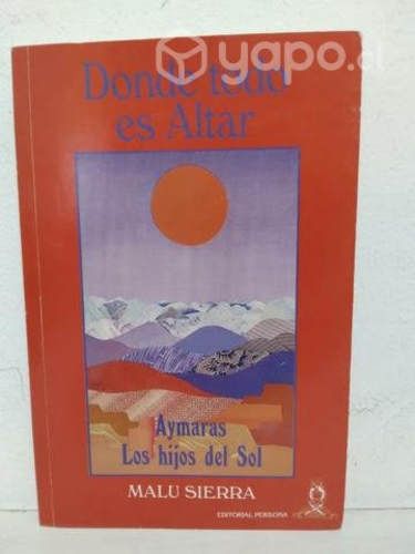 Dónde todo es Altar