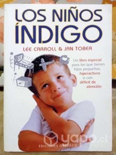Los niños indigo - lee carroll & jan tober