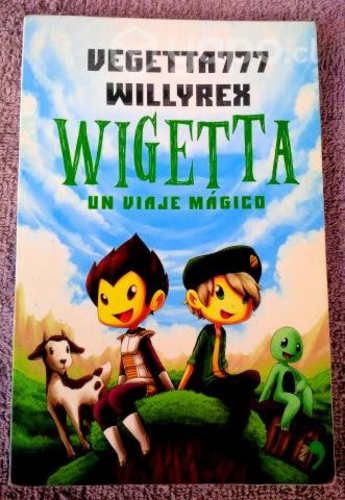Libro &quot;Wigetta Un Viaje Magico&quot;