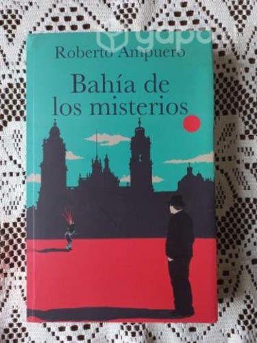 Bahía de los misterios de Roberto Ampuero