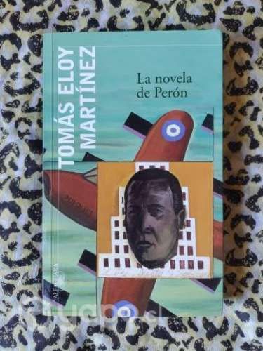 La novela de Perón - Tomás Eloy Martínez