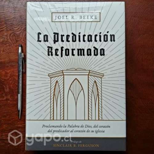 La Predicación Reformada