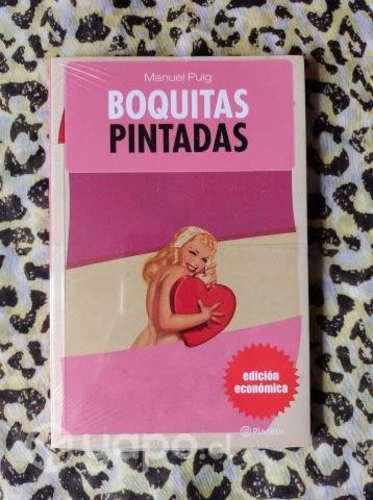 Boquitas Pintadas - Manuel Puig