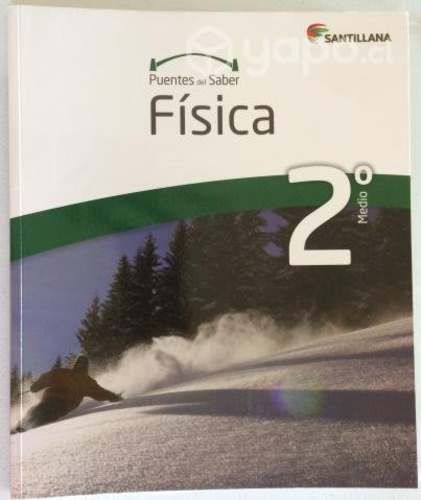 Libro Física 2° Medio Santillana Puentes del Saber