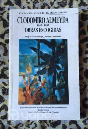 Obras escogidas 1947 a 1992 - Clodomiro Almeyda