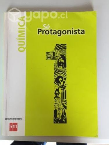 Libro Química Sé Protagonista 1° Medio, Impecable