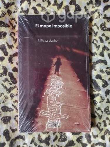 El mapa imposible - Liliana Bodoc
