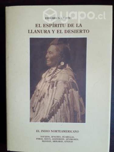 El Espíritu De La Llanura Y El Desierto / Edward S