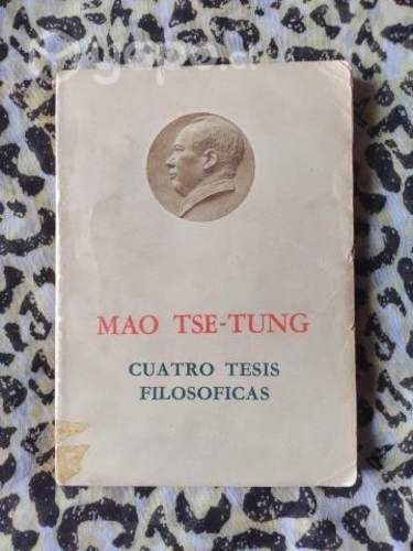 Cuatro tesis filosóficas - Mao Tse Tung