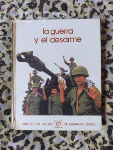 La guerra y el desarme
