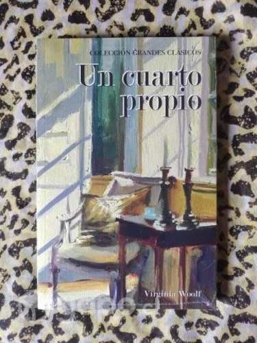 Un cuarto propio - Virginia Woolf