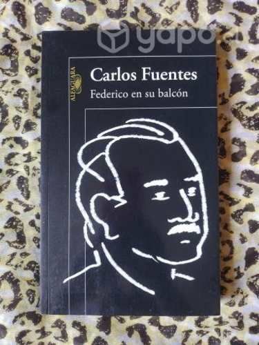 Federico en su balcón - Carlos Fuentes