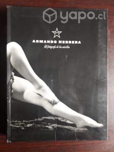 Armando Herrera, El Fotógrafo De Las Estrellas