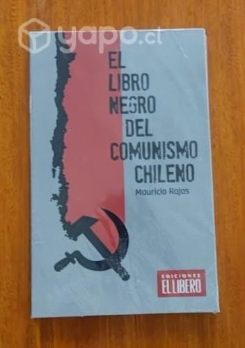 El libro negro del comunismo chileno - M.Rojas