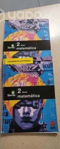 Libro y cuadernillo Matemáticas 2 Medio Savia