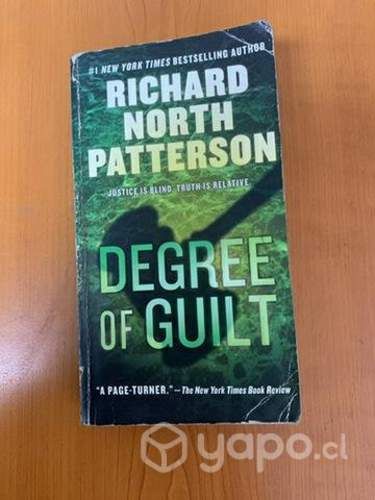 Degree of guilt, de Richard North Patterson